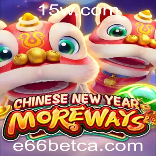 CHINESENEWYEARMOREWAYS: Explore um Novo Jogo com E66bet