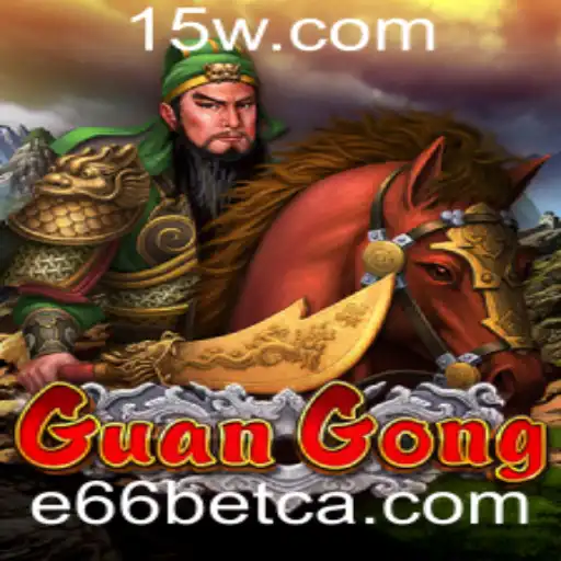 Descubra o Fascinante Mundo de GuanGong com E66bet