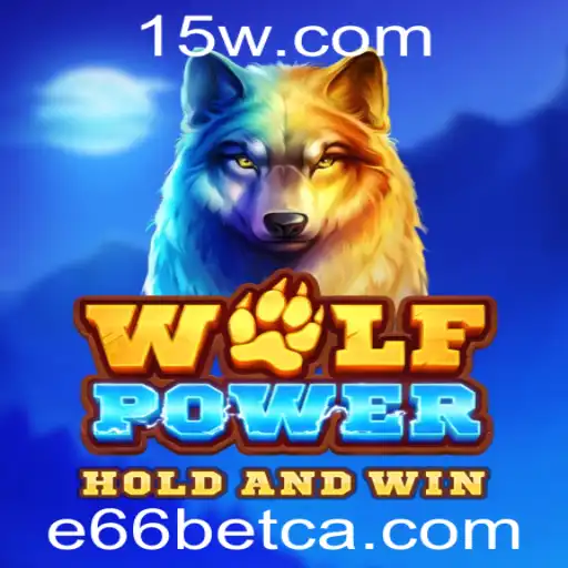 Descubra o Fascinante Mundo de WolfPower com E66bet